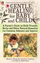 Gentle Healing for Baby and Child, Andrea Candee 