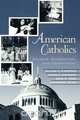 American Catholics, William V. D