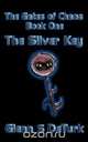 The Silver Key, The Gates of Chaos Vol 1, Glenn S. DeTurk 