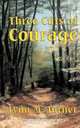 Three Cuts of Courage, Lynn M. Turner 
