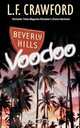 Beverly Hills Voodoo, L.F. Crawford 