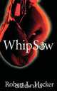 Whipsaw, Robert L. Hecker 