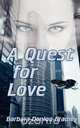 A Quest For Love, Barbara Donlon Bradley 