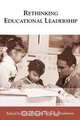Rethinking Educational Leadership, Nigel D Bennett 