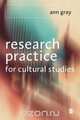 Research Practice for Cultural Studies, Ann Gray 
