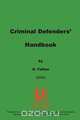 Criminal Defenders Handbook, G. Feltoe 