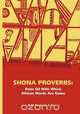 Shona Proverbs. Palm Oil With Which African Words Are Eaten, 
