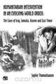 Humanitarian Intervention in an Evolving World Order, Sophie Thomashausen 
