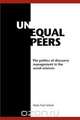 Unequal Peers. the Politics of Discourse, Mpilo Pearl Sithole 