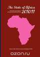 The State of Africa 2010/11. Parameters and Legacies of Governance and Issue Areas, Korwa G. Adar 