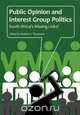 Public Opinion and Interest Group Politics. South Africa