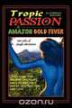 "Tropic of Passion" & "Amazon Gold Fever", Charles Nuetzel 