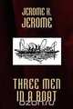 Three Men in a Boat, K. Jerome Jerome 