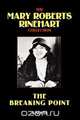 The Breaking Point, Mary Roberts Rinehart 