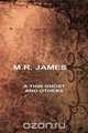 A Thin Ghost and Others, M. R. James 