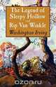 The Legend of Sleepy Hollow and Rip Van Winkle, Washington Irving 