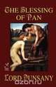 The Blessing of Pan, Lord Dunsany 