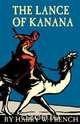 The Lance of Kanana, Harry W. French 