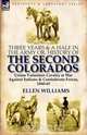 Three Years and a Half in the Army or, History of the Second Colorados-Union Volunteer Cavalry at War Against Indians & Confederate Forces, 1860-65, Ellen Williams 