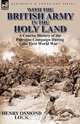 With the British Army in the Holy Land, Henry Osmond Lock 