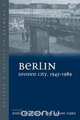 Berlin Divided City, 1945-1989, 