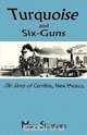 Turquoise and Six-Guns, Marc Simmons 