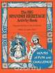 The Big Spanish Heritage Activity Book, Walter D. Yoder 