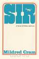 Sir, Mildred Cram 