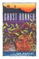 Ghost Runner, Tom Whatley 