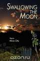 Swallowing the Moon, Alicia Otis 