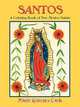 Santos, a Coloring Book of New Mexico Saints, Marie Romero Cash 