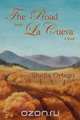 The Road from La Cueva (Softcover), Sheila Ortego 