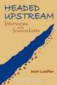 Headed Upstream, Jack Loeffler 