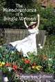 The Misadventures of a Single Woman, Sara Jane Coffman 