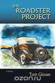 The Roadster Project, Tom Glosser 