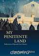 My Penitente Land, Angelico Chavez 