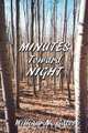 Minutes Toward Night, William N. Gates 