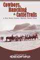 Cowboys, Ranching & Cattle Trails, Ann Lacy 