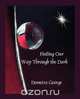 Finding our Way through the Dark, Demetra George 
