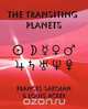 The Transiting Planets, Frances Sakoian 