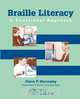 Braille Literacy, Diane P. Wormsley 