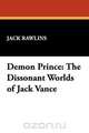 Demon Prince, Jack Rawlins 