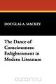 The Dance of Consciousness, Douglas A. Mackey 