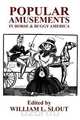 Popular Amusements in Horse & Buggy America, 