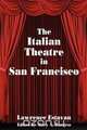 The Italian Theatre in San Francisco, 