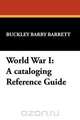 World War I, Buckley Barry Barrett 