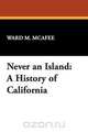 Never an Island, Ward M. McAfee 