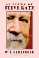 43 Views of Steve Katz, W. C. Bamberger 