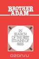 Brother Adam- In Search of the Best Strains of Bees, Adam Brother 