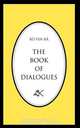 The Book of Dialogues, Bo 